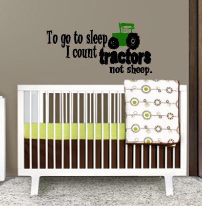 To Go To Sleep I Count Tractors Not Sheep Vinyl Wall Decal